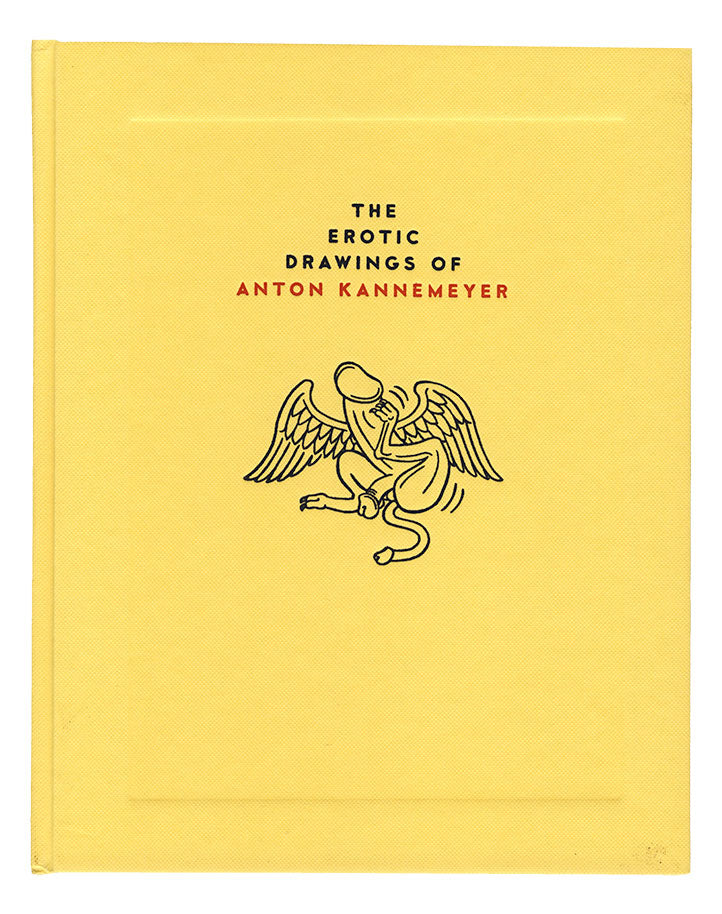 The Erotic Drawings of Anton Kannemeyer - Hardcover (Yellow)